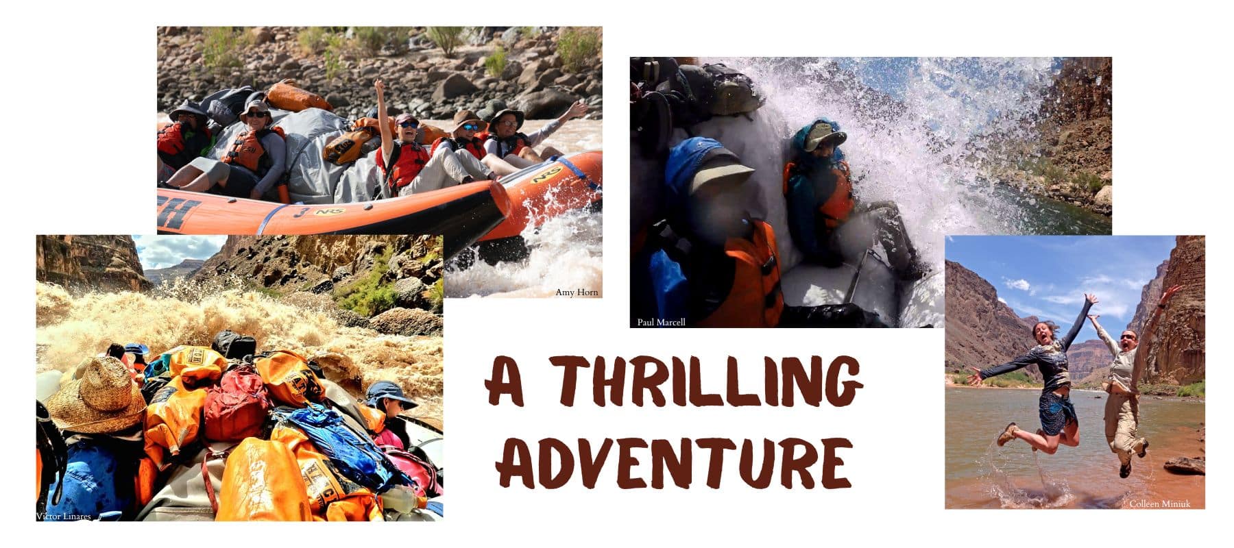 Book now 2026. Collage of people in Grand Canyon (many on rafts in rapids) that reads "a thrilling adventure."